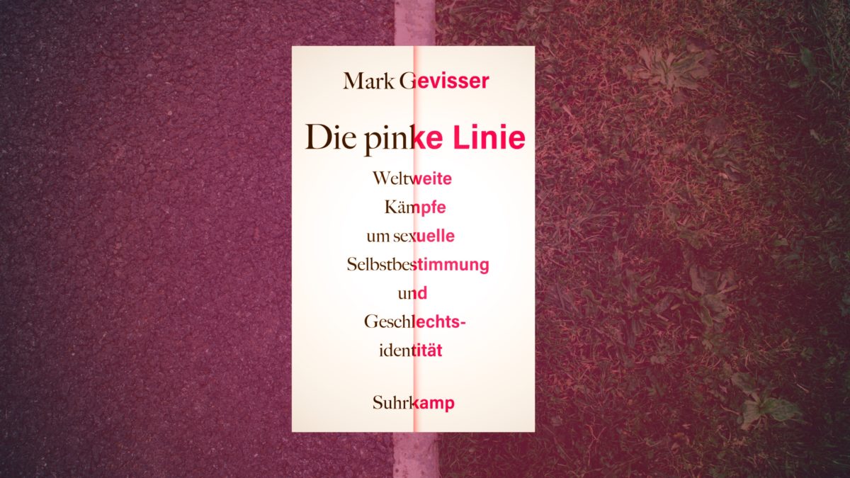 „Die pinke Linie“ von Mark Gevisser