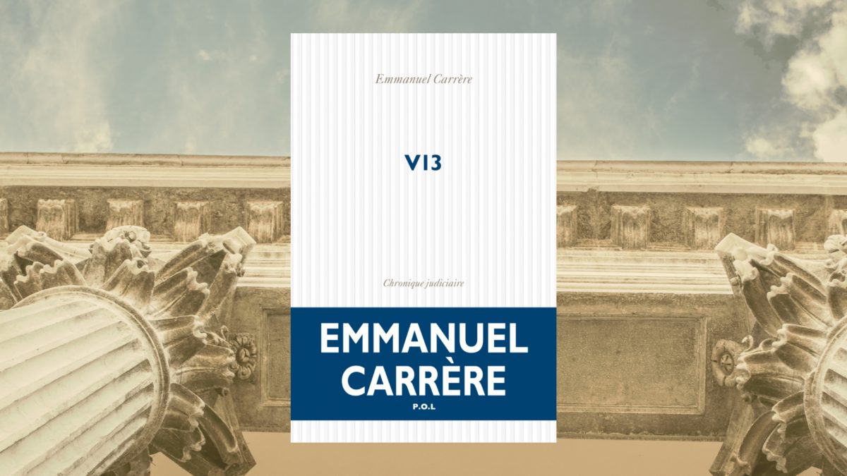 „V13“ von Emmanuel Carrère