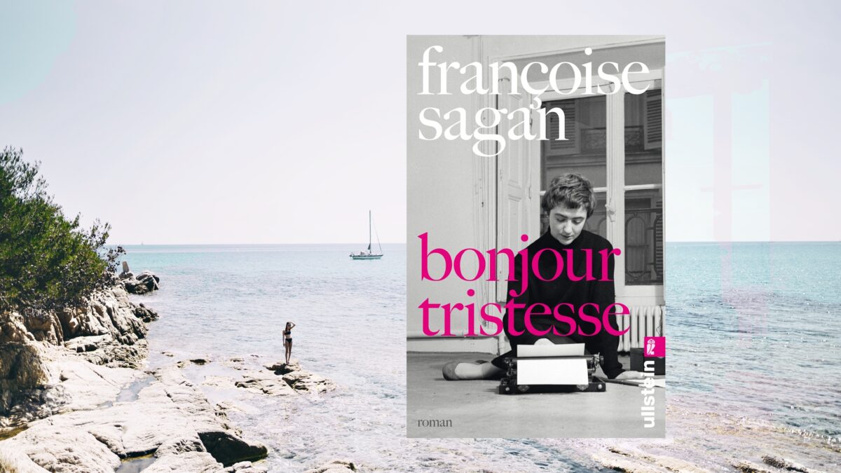„Bonjour Tristesse“ von Françoise Sagan