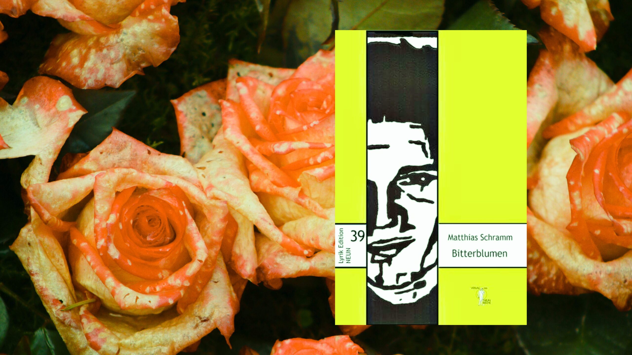 Aus dem Lyrikkabinett: „Bitterblumen“ von Matthias Schramm